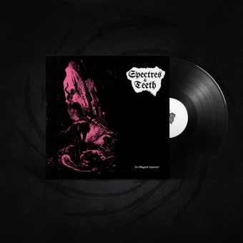 SPECTRES & TEETH No Magick Spawns LP BLACK [VINYL 12"]